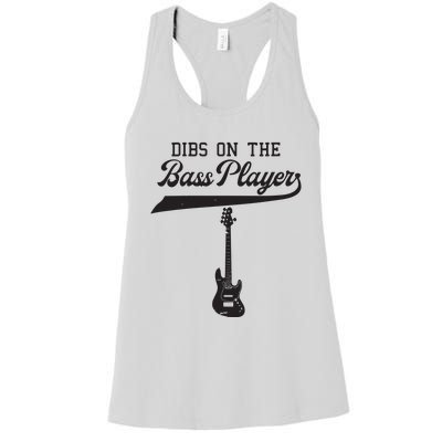 Dibs On The Bass Player Bassist Guitarist Guitar Band Rocker Women's Racerback Tank