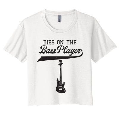 Dibs On The Bass Player Bassist Guitarist Guitar Band Rocker Women's Crop Top Tee