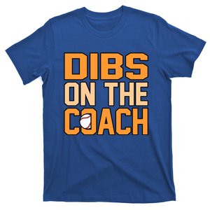 Dibs On The Coach Baseball Player Sports Lover Graphic Gift T-Shirt