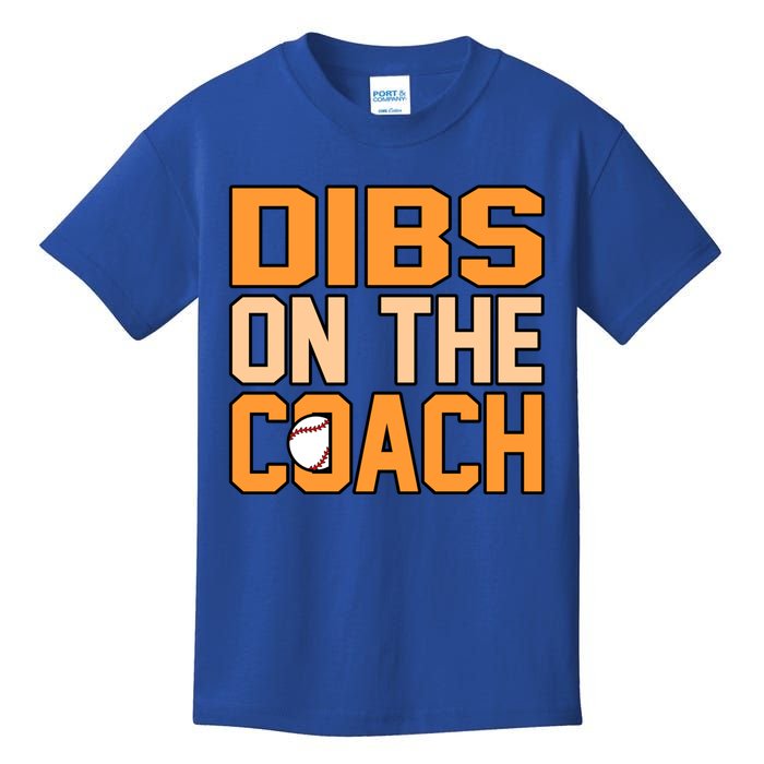 Dibs On The Coach Baseball Player Sports Lover Graphic Gift Kids T-Shirt