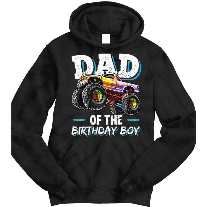 Dad Of The Birthday Boy Monster Truck Birthday Novelty Gift Tie Dye Hoodie