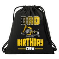 Dad Of The Birthday Crew Party Excavator Drawstring Bag