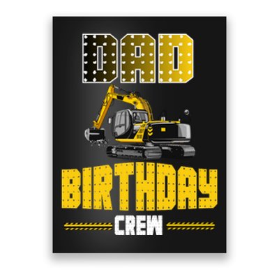 Dad Of The Birthday Crew Party Excavator Poster