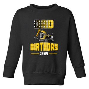 Dad Of The Birthday Crew Party Excavator Toddler Sweatshirt