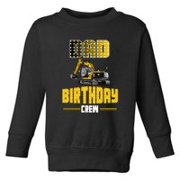 Dad Of The Birthday Crew Party Excavator Toddler Sweatshirt