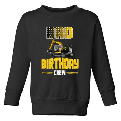 Dad Of The Birthday Crew Party Excavator Toddler Sweatshirt