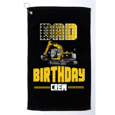 Dad Of The Birthday Crew Party Excavator Golf Towel