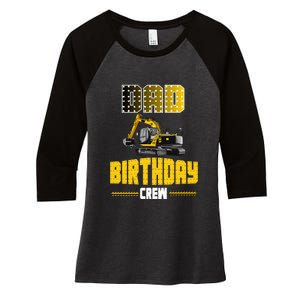 Dad Of The Birthday Crew Party Excavator Women's Tri-Blend 3/4-Sleeve Raglan Shirt