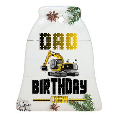 Dad Of The Birthday Crew Party Excavator Ceramic Bell Ornament