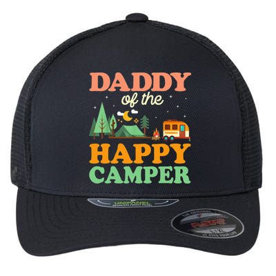 Daddy Of The Happy Camper 1st Bday Camping Trip Flexfit Unipanel Trucker Cap