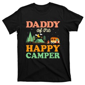 Daddy Of The Happy Camper 1st Bday Camping Trip T-Shirt