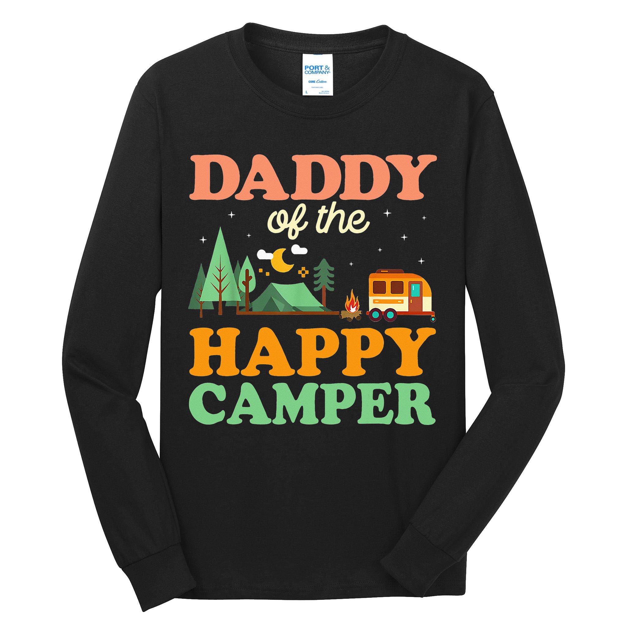 Daddy Of The Happy Camper 1st Bday Camping Trip Tall Long Sleeve T-Shirt