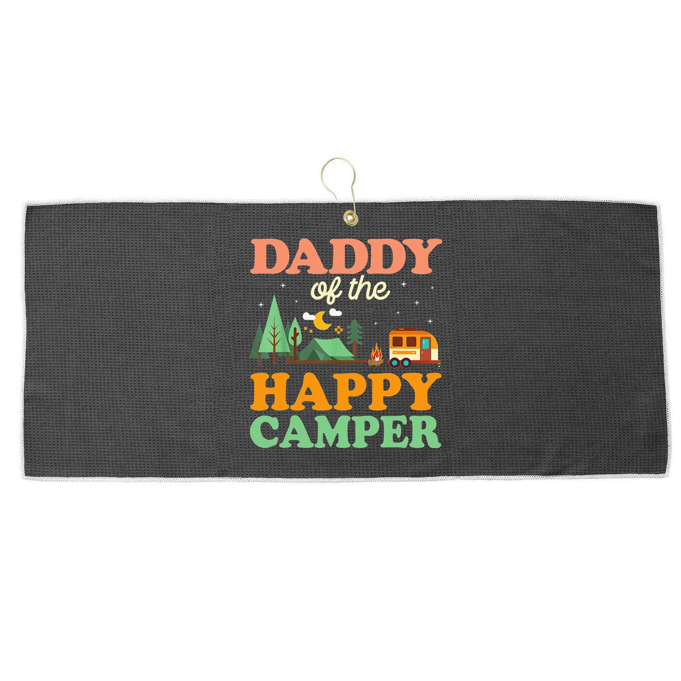 Daddy Of The Happy Camper 1st Bday Camping Trip Large Microfiber Waffle Golf Towel