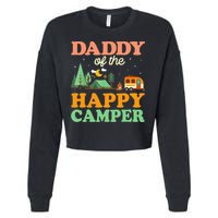 Daddy Of The Happy Camper 1st Bday Camping Trip Cropped Pullover Crew