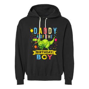 Daddy of the Birthday TRex Dinosaur Birthday Party Garment-Dyed Fleece Hoodie