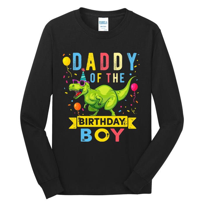 Daddy of the Birthday TRex Dinosaur Birthday Party Tall Long Sleeve T-Shirt