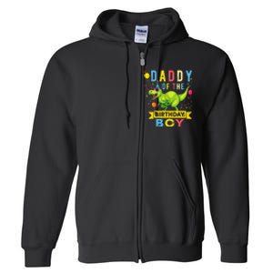 Daddy of the Birthday TRex Dinosaur Birthday Party Full Zip Hoodie