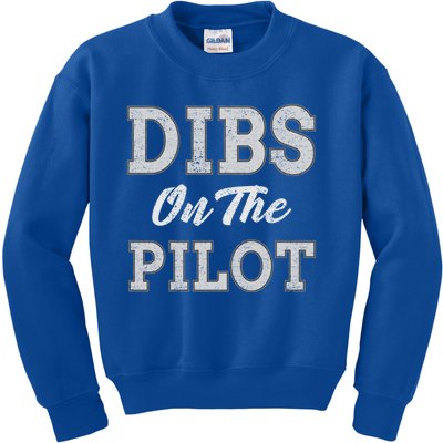 Dibs On The Pilot Wife Friend Aviation Gift Kids Sweatshirt