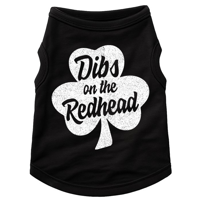 Dibs On The Redhead Funny St Patricks Day Drinking Doggie Tank