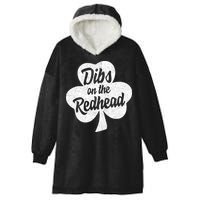 Dibs On The Redhead Funny St Patricks Day Drinking Hooded Wearable Blanket