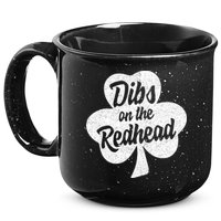 Dibs On The Redhead Funny St Patricks Day Drinking 15oz Campfire Ceramic Mug