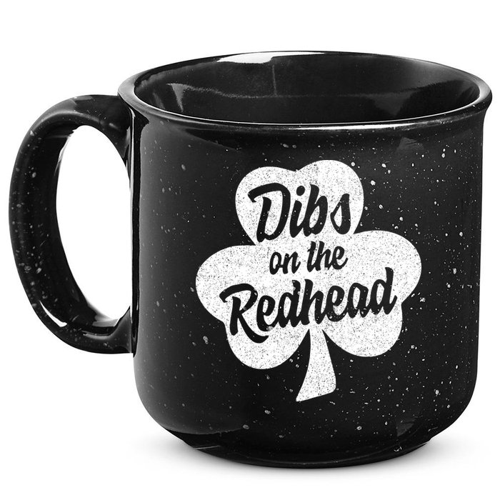 Dibs On The Redhead Funny St Patricks Day Drinking 15oz Campfire Ceramic Mug