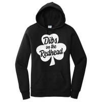 Dibs On The Redhead Funny St Patricks Day Drinking Women's Pullover Hoodie