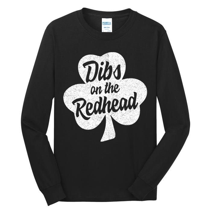 Dibs On The Redhead Funny St Patricks Day Drinking Tall Long Sleeve T-Shirt
