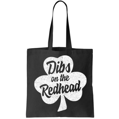 Dibs On The Redhead Funny St Patricks Day Drinking Bag