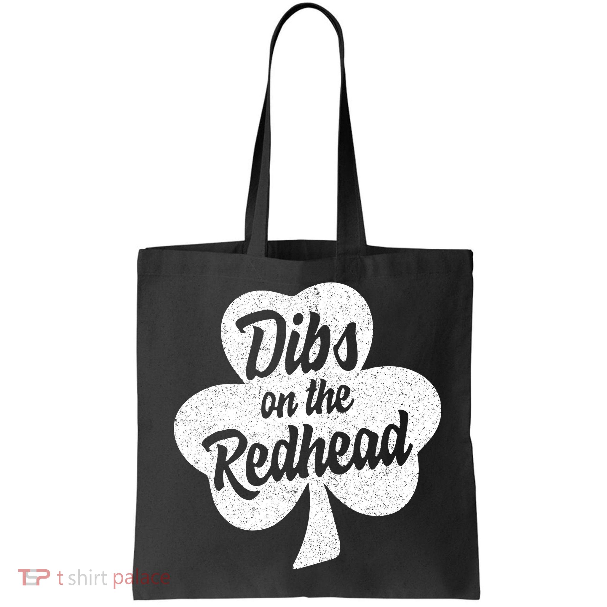 Dibs On The Redhead Funny St Patricks Day Drinking Bag