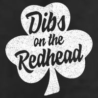 Dibs On The Redhead Funny St Patricks Day Drinking Tumbler