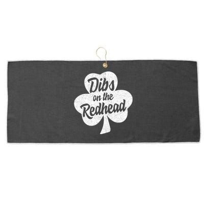 Dibs On The Redhead Funny St Patricks Day Drinking Large Microfiber Waffle Golf Towel