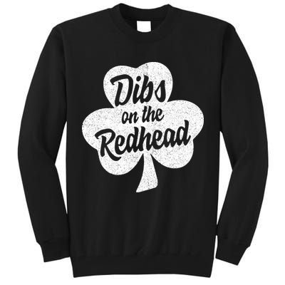 Dibs On The Redhead Funny St Patricks Day Drinking Tall Sweatshirt