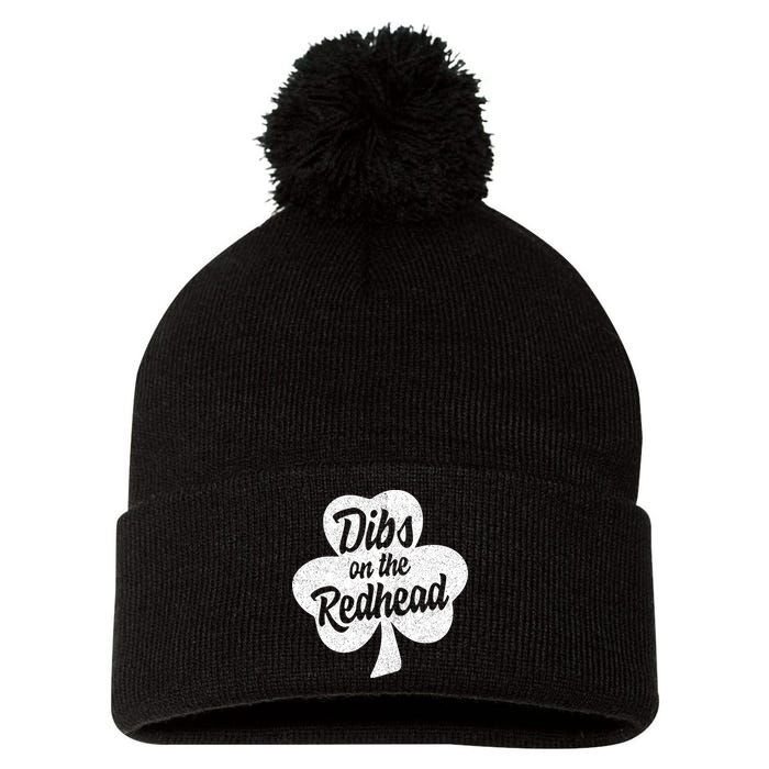 Dibs On The Redhead Funny St Patricks Day Drinking Pom Pom 12in Knit Beanie
