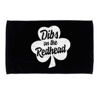 Dibs On The Redhead Funny St Patricks Day Drinking Microfiber Hand Towel