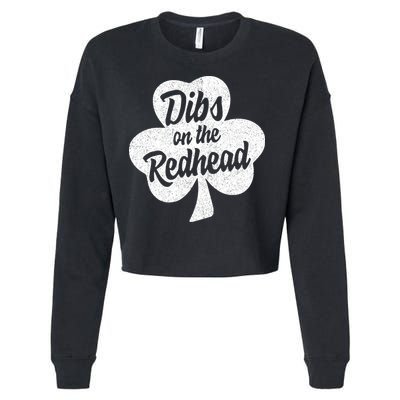 Dibs On The Redhead Funny St Patricks Day Drinking Cropped Pullover Crew