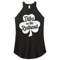 Dibs On The Redhead Funny St Patricks Day Drinking Women's Perfect Tri Rocker Tank