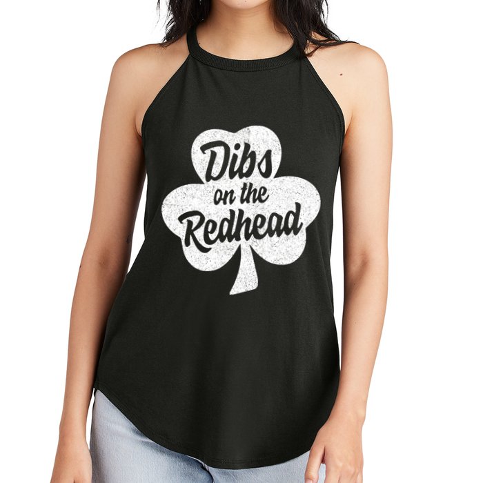 Dibs On The Redhead Funny St Patricks Day Drinking Women's Perfect Tri Rocker Tank