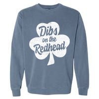 Dibs On The Redhead Funny St Patricks Day Drinking Garment-Dyed Sweatshirt