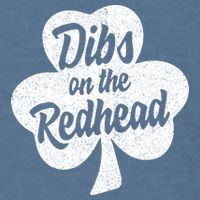 Dibs On The Redhead Funny St Patricks Day Drinking Garment-Dyed Sweatshirt