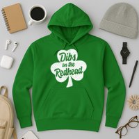 Dibs On The Redhead Funny St Patricks Day Drinking Hoodie