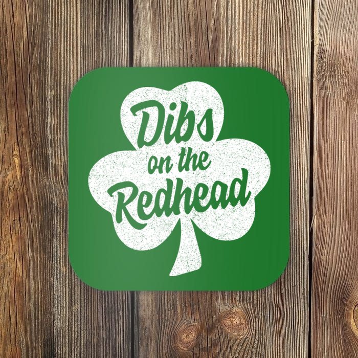 Dibs On The Redhead Funny St Patricks Day Drinking Coaster