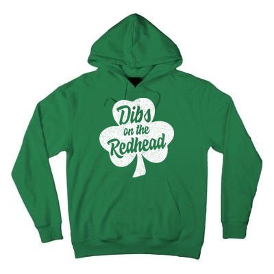 Dibs On The Redhead Funny St Patricks Day Drinking Tall Hoodie