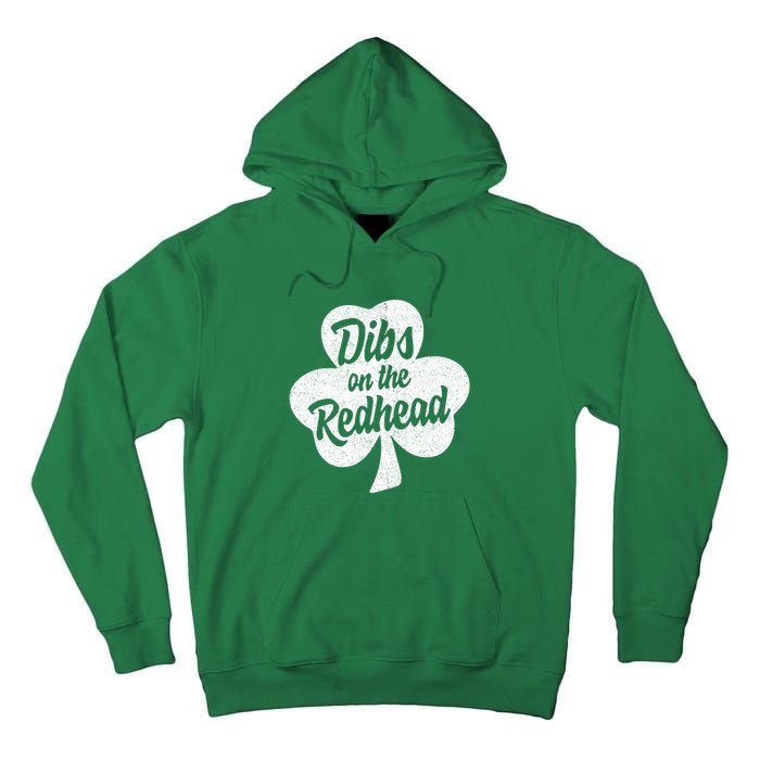 Dibs On The Redhead Funny St Patricks Day Drinking Tall Hoodie