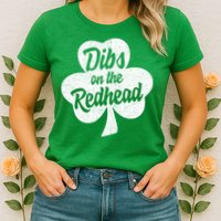 Dibs On The Redhead Funny St Patricks Day Drinking Womens T-Shirt