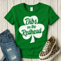 Dibs On The Redhead Funny St Patricks Day Drinking Womens T-Shirt
