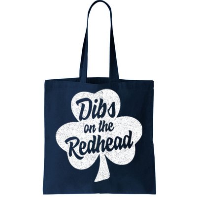 Dibs On The Redhead Funny St Patricks Day Drinking Tote Bag