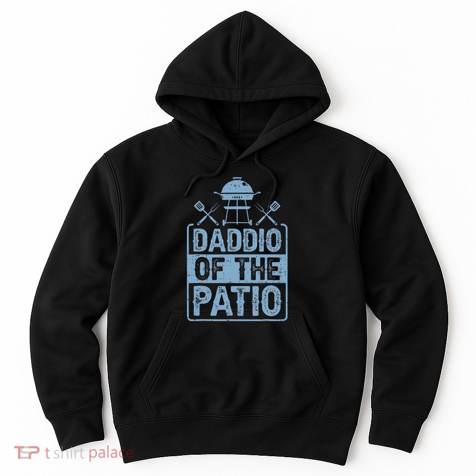 Daddio Of The Patio Grilling BBQ Dad Hoodie