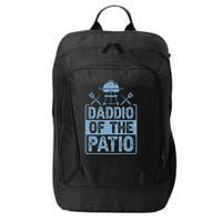 Daddio Of The Patio Grilling BBQ Dad City Backpack