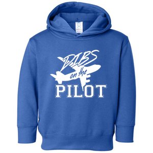 Dibs On The Pilot Airplane Female Pilot Wife Sexy Pilot Great Gift Toddler Hoodie